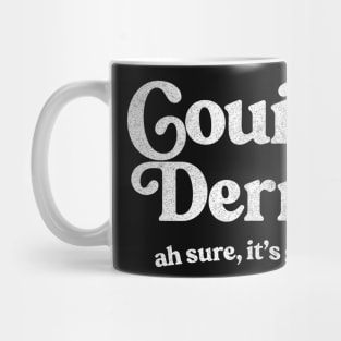 County Derry / Original Humorous Retro Typography Design Mug